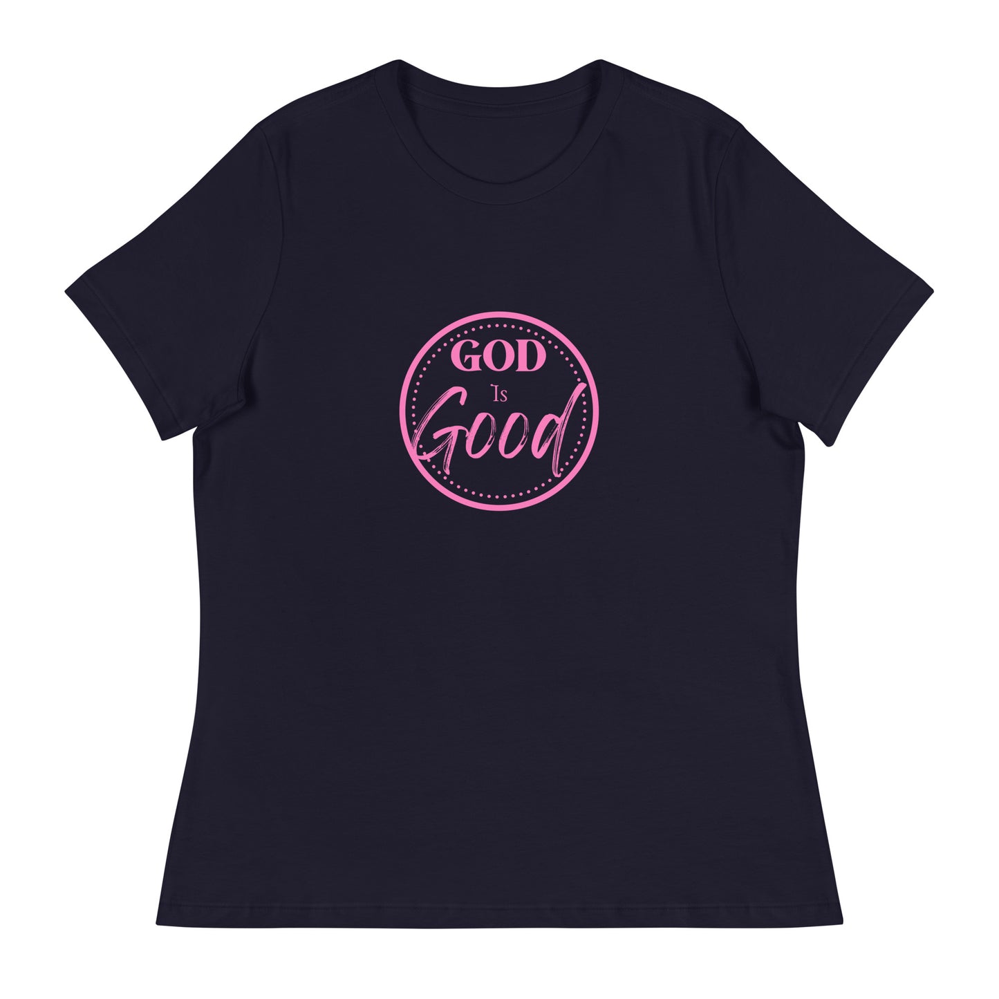 God is Good Pink Logo Women's Relaxed T-Shirt