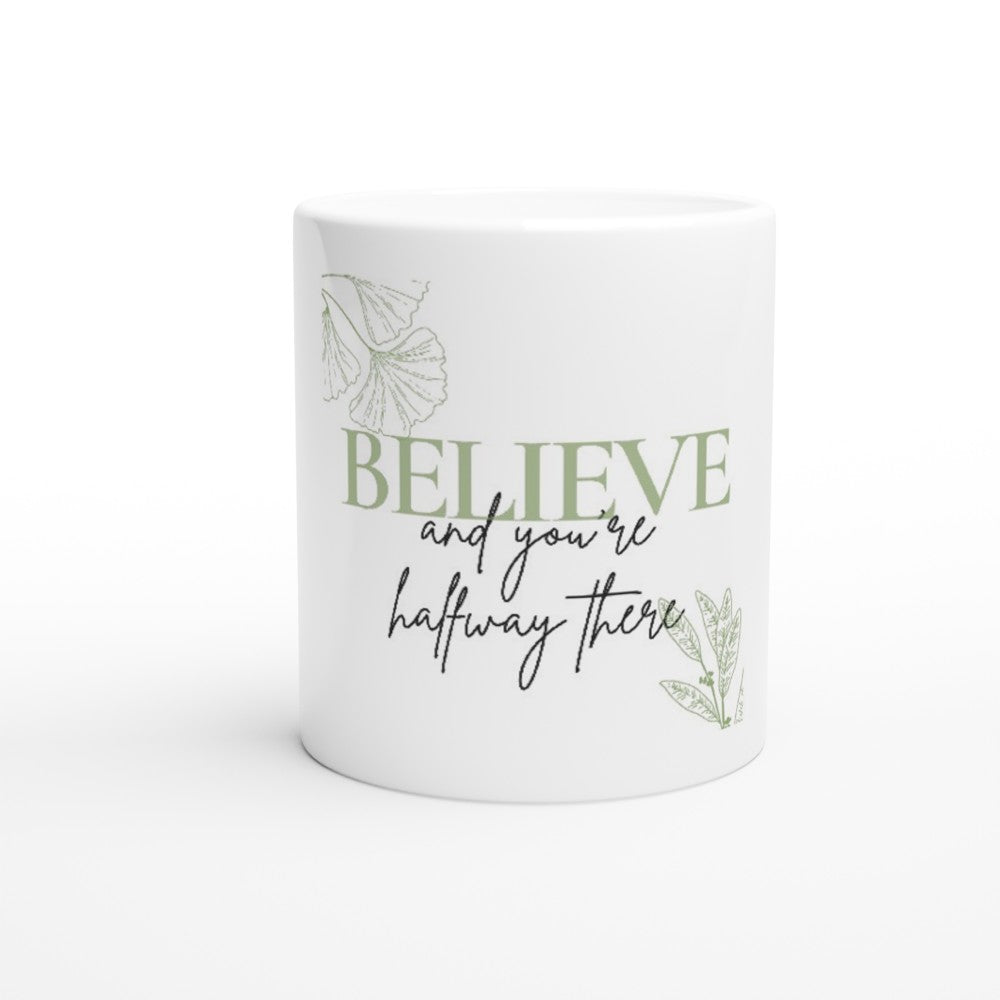 Believe White 11oz Ceramic Mug